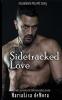 Sidetracked Love