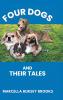 Four Dogs and Their Tales