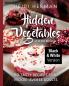 The Hidden Vegetables Cookbook