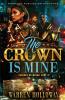 The Crown is Mine 3