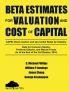 Beta Estimates for Valuation and Cost of Capital As of the End of 3rd Quarter 2018