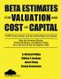 Beta Estimates for Valuation and Cost of Capital As of the End of the 3rd Quarter 2020