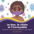 Le bon le vilain et l'incroyable