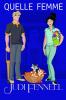 Quelle Femme!