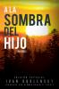 A la sombra del hijo