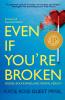 Even If You're Broken