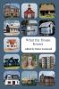 What the House Knows