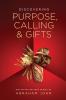 Purpose Calling & Gifts