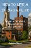 How to live a Christian life
