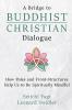 A Bridge to Buddhist-Christian Dialogue