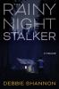 The Rainy Night Stalker