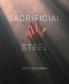 Sacrificial Steel