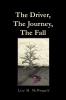 The Driver The Journey The Fall