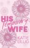 His Temporary Wife