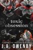 Toxic Obsession