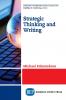 Strategic Thinking and Writing
