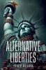 Alternative Liberties