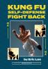 KUNG FU SELF DEFENSE FIGHT BACK
