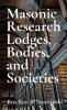 Masonic Research Lodges Bodies and Societies