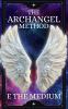 The Archangel Method