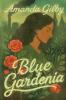 Blue Gardenia