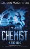The Chemist Series Trilogy