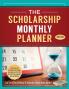 The Scholarship Monthly Planner 2025-2026