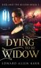 Dying To Be Widow