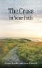 The Cross in Your Path