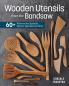 Wooden Utensils from the Bandsaw