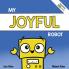 My Joyful Robot