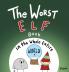 The Worst Elf Book in the Whole Entire World