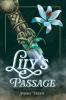 Lily's Passage