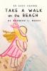 Take a Walk on the Beach
