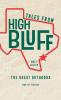 Tales from High Bluff