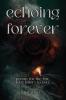 Echoing Forever