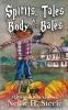 Spirits Tales & a Body by the Bales