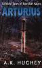 Arturius (Twisted Tales of Familiar Faces)