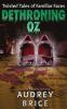 Dethroning Oz (Twisted Tales of Familiar Faces)