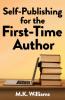 Self-Publishing for the First-Time Author