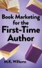 Book Marketing for the First-Time Author