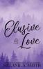 Elusive Love