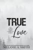 TRUE Love