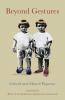 Beyond Gestures