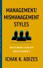Management/Mismanagement Styles