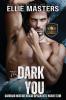 The Dark of You