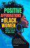 Positive Affirmations for Black Women