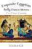 Exquisite Egyptian Belly Dance Moves