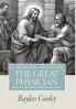 A Physician's Insights on the Great Physician
