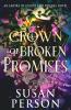 Crown of Broken Promises